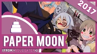 「English Cover」Paper Moon ( Soul Eater ) FULL!!【Jayn】(2017)