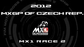 2012 MXGP of Czech Republic - FULL MX1 RACE 2 - Motocross