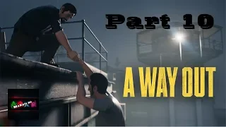 A Way Out (Gameplay/German) PS4 - Part 10 - Kehrtwende!