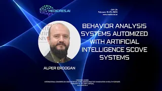 ALPER ERDOĞAN | BEHAVIOR ANALYSIS SYSTEMS AUTOMIZED WITH ARTIFICIAL INTELLIGENCE SCOVE SYSTEMS