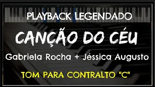 🎤Canção do Céu (PLAYBACK LEGENDADO - TOM CONTRALTO, C) Gabriela Rocha ft. Jéssica Augusto, by Niel N