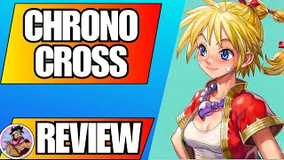 Chrono Cross: Radical Dreamers Remastered Edition - Full Review!!