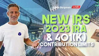 New IRS 2023 IRA & 401(k) Contribution Limits