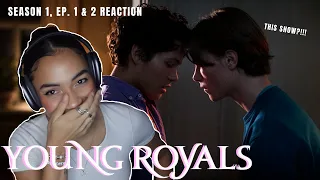 I FINALLY WATCHED *YOUNG ROYALS* AND IT WAS AMAZING! | Season 1 (episode 1 & 2) Reaction