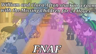 William and Clara Afton stuck in a room with the Missing Children for 24 Hours || FNAF || My AU