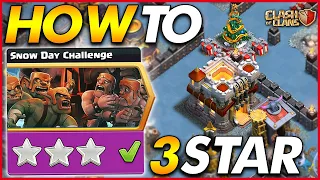 HOW TO 3 STAR THE SNOW DAY CHALLENGE!! | Clash of Clans