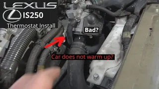 How to replace a thermostat and when a thermostat is bad in your car Toyota Lexus IS250