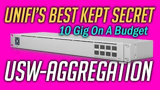 UniFi's Low-Key Affordable 10 Gigabit Switch - USW-Aggregation