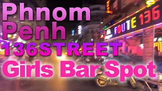 Nightlife Vlog【Phnom Penh /Kingdom of Cambodia】Girls Bar Spot