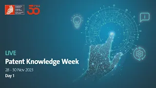 Patent Knowledge Week 2023 – Day 1