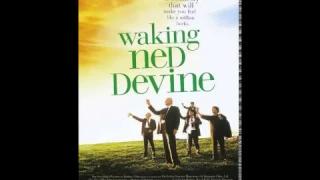 Waking Ned Devine  (Extro Music)