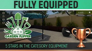 House Flipper - Garden DLC - Fully Equipped 🏆 5 Star Equipment Contest - Trophy / Achievement Guide