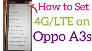 How to Enable 4G/LTE on Oppo A3s