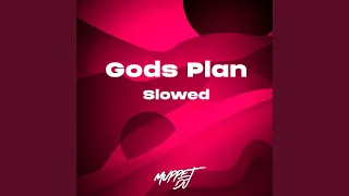 Gods Plan Slowed (Remix)