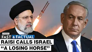 Fast and Factual LIVE: Iran's President Raisi Warns Of “Severe Response” To Any Israeli Attack