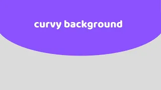 curvy background using border radius in HTML and CSS
