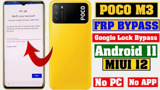 POCO M3 FRP Bypass MIUI 12.5 Android 11 |Remove Screen Lock Google Account |Without PC Computer 2022
