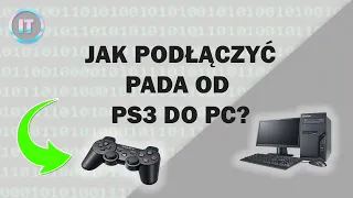 Jak grać na padzie od PS3/PS4 na PC? Instalacja i konfiguracja