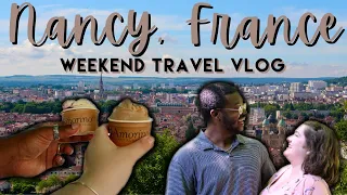 Nancy, France is a Hidden Gem | Vlogging Our Trip to Celebrate Passing Our French Master's Degrees