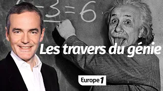 Au cœur de l'Histoire: Albert Einstein, les travers du génie (Franck Ferrand)