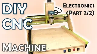 DIY CNC Machine - Electronics | Part 2/2