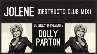 Dolly Parton - Jolene (Destructo Club Mix)