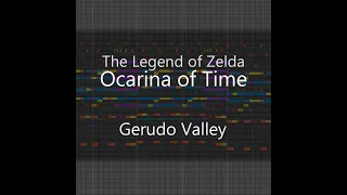 Zelda Ocarina of Time - Gerudo Valley (Arrangement) | AUDIO