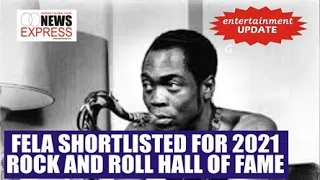 FELA SHORTLISTED FOR 2021 ROCK AND ROLL HALL OF FAME