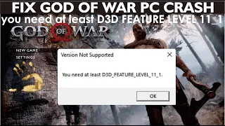 FIX God OF War PC You Need At Least D3D Feature Level 11_1 Version Not Supported