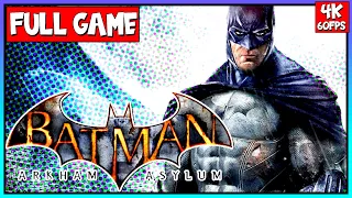 BATMAN: ARKHAM ASYLUM GOTY |【FULL GAME】Walkthrough | 4K60FPS | No Commentary Longplay [PC]