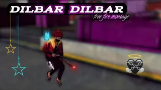 Dilbar dilbar free fire Montage || free fire status video || free fire song status || ff status