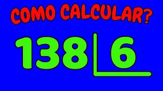 COMO CALCULAR 138 DIVIDIDO POR 6?| Dividir 138 por 6