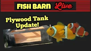 Plywood Tank Update and some Salty Discussion