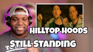 Hilltop Hoods - Still Standing (Official Video) | Reaction