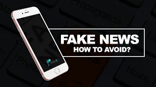 How to avoid Fake News?