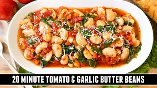Tomato & Garlic Butter Beans | Healthy & Delicious 20 Minute Recipe