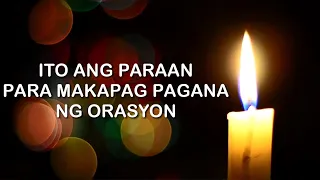 Paraan at proseso sa Pagpapagana ng mga ORASYON