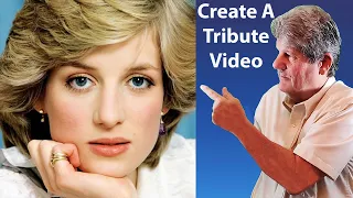 How To Create A Tribute Video