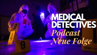 Medical Detectives 2024 Doku Podcast Übersetzung des Autors Deutsch NEUE STAFFEL 1 Part 3