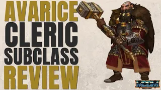 Avarice Cleric Subclass Review (MCDM) - D&D 5e Subclass Series