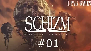 Let's play Schizm : Mysterious journey [#01] - La planète abandonnée