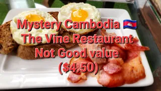 🦘🇭🇲🇰🇭 The Vine Restaurant Review And Breakfast Review Not Worth ($4.50) poor food and service🦘🇭🇲🇰🇭