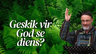 Geskik vir God se diens? | Vita Dei 554