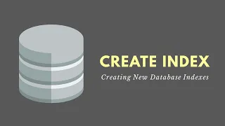 CREATE INDEX Statement (SQL) - Creating New Database Indexes