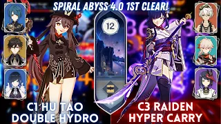 NEW SPIRAL ABYSS 4.0 1ST CLEAR! C1 Hu Tao 2 Hydro & C3 Raiden Hyper | Floor 12 - 9⭐