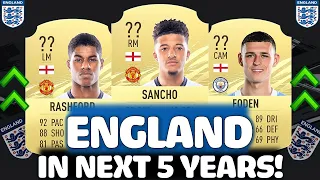 THIS IS HOW ENGLAND WILL LOOK IN 5 YEARS (2025)!! FT. SANCHO, RASHFORD, FODEN ETC... (FIFA 21)
