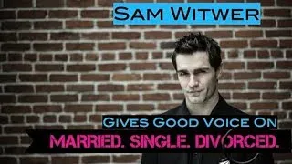 Being Smouldering Sam Witwer (Married. Single. Divorced.)