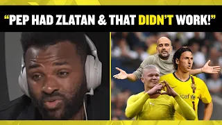 Darren Bent questions how Pep Guardiola will use Haaland given his previous history with strikers