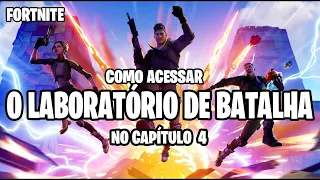 COMO ACESSAR O LABORATÓRIO DE BATALHA NO CAPÍTULO 4 - FÁCIL e RÁPIDO : Fortnite (PC GAMEPLAY 60FPS)