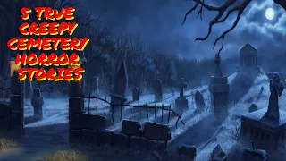 5 True Creepy Cemetery Horror Stories